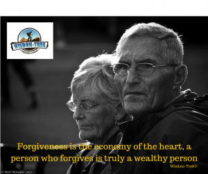 Forgiveness is the economy of the heart, a person who forgives is truly a wealthy person